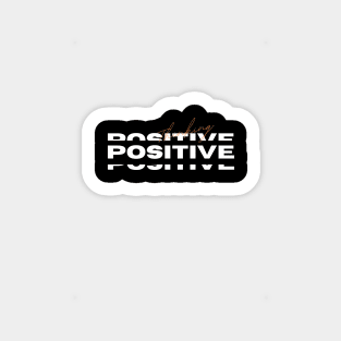 Positive merch Sticker